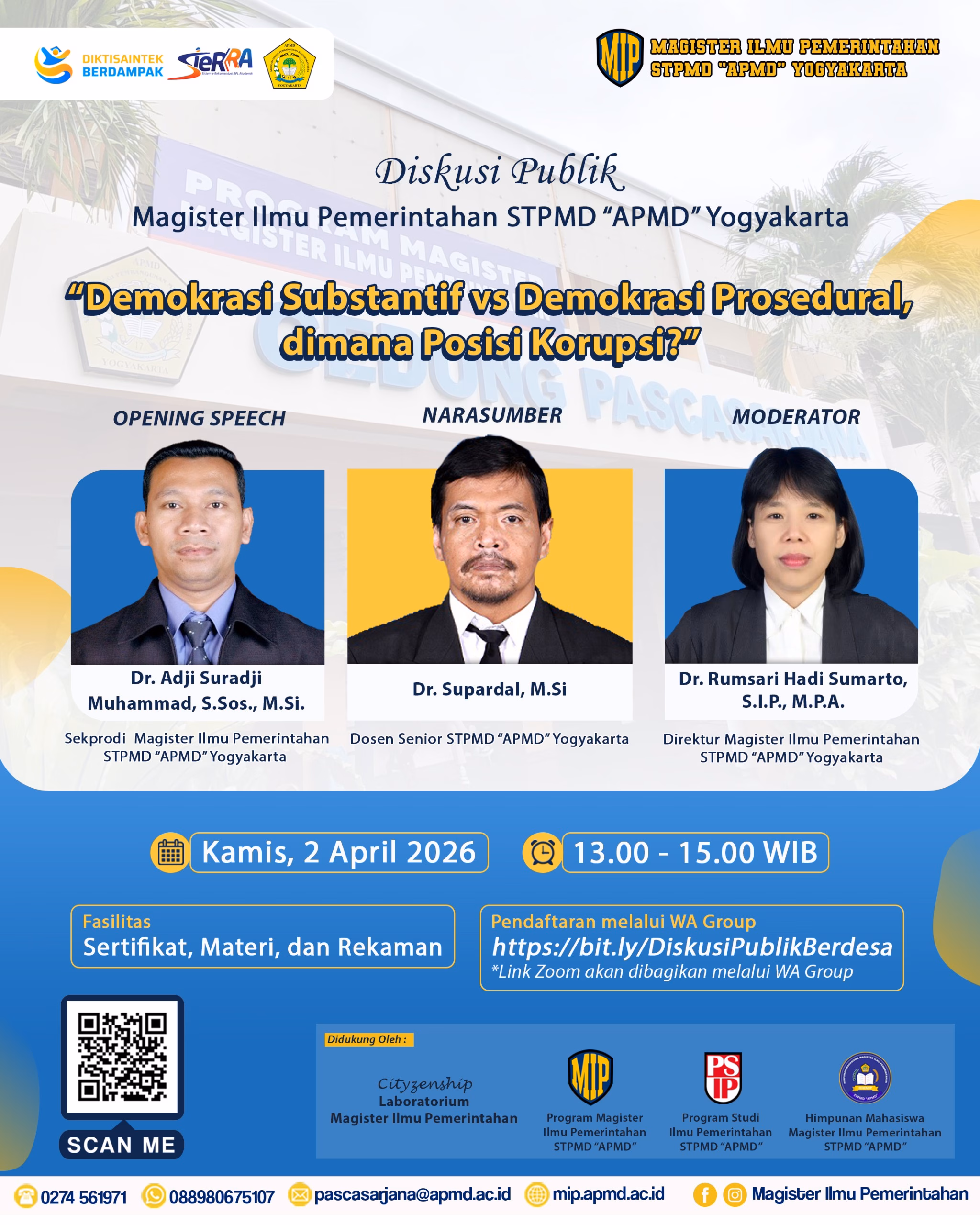 Diskusi Publik “Demokrasi Substantif vs Demokrasi Prosedural, dimana Posisi Korupsi?